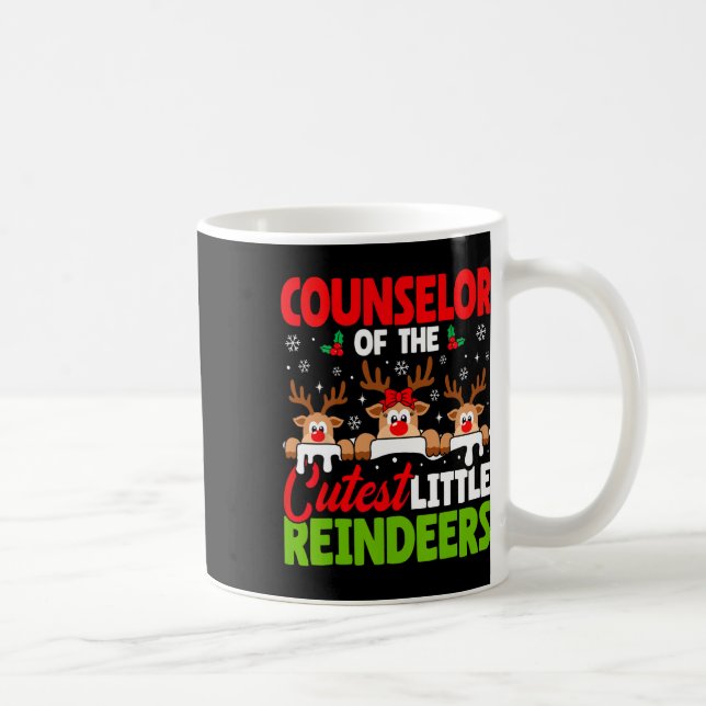 Counsellor Of The Cutest Reindeers Christmas Couns Coffee Mug (Right)