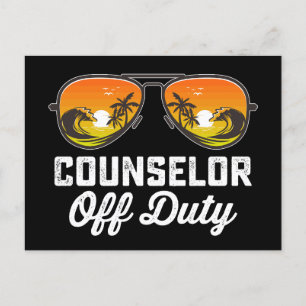 Counsellor Off Duty Sunglasses Last Day Of School Postcard