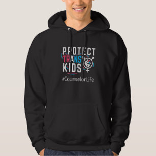 Counsellor Protect Trans Kids Transgender Lgbt Pri Hoodie