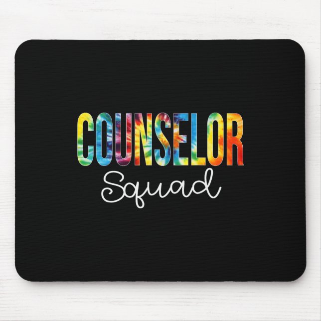 Counsellor Squad Tie Dye Appreciation Day Back To  Mouse Mat (Front)