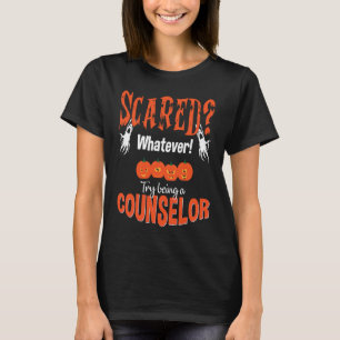Counselor Halloween  SCARED Teacher School T-Shirt