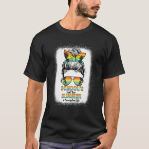 Counselor Life School's Out For Summer Vibes Messy T-Shirt