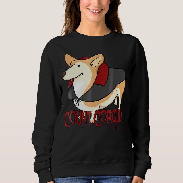 Count Corgula Halloween Corgi Dog Vampire Dracula Sweatshirt (Front)