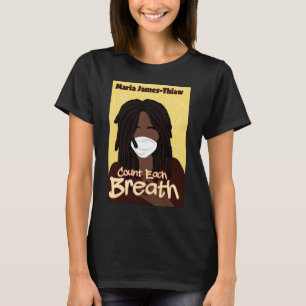 Count Each Breath T-Shirt