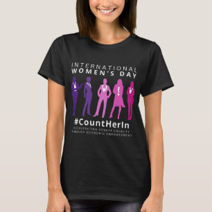 Count Her In International Women's Day T-Shirt