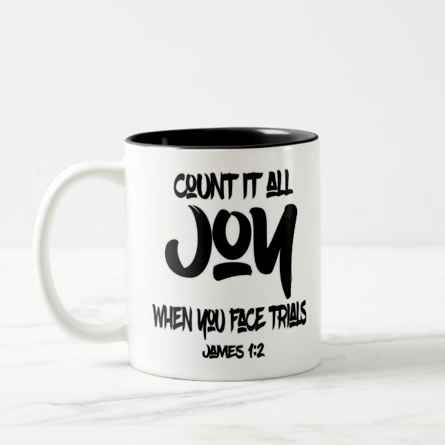 Count it all joy whenever you face trials Two-Tone coffee mug (Left)
