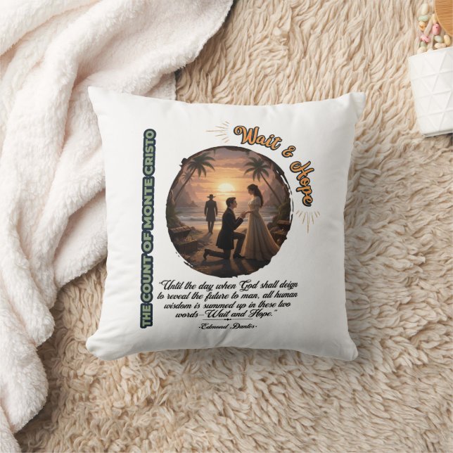 Count of Monte Cristo Wait & Hope Sunset Cushion (Blanket)