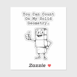 Count On My Solid Geometry Reliable Math Humor