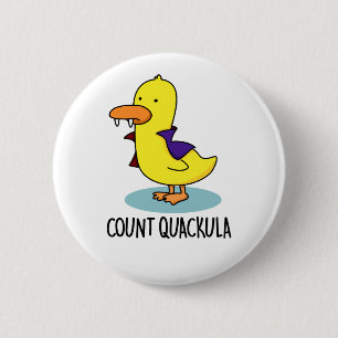 Count Quackula Funny Duck Pun 6 Cm Round Badge