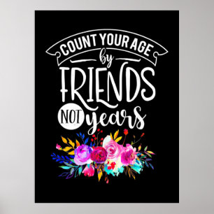 Count Your Age By Friends Poster