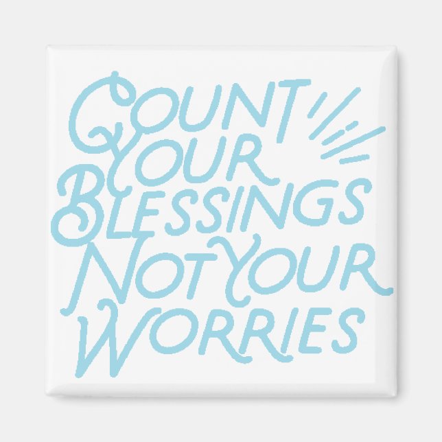 Count Your Blessings Positive Quote Typography Magnet (Front)