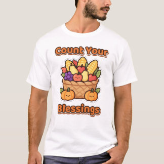 Count Your Blessings Thanksgiving Harvest T-Shirt