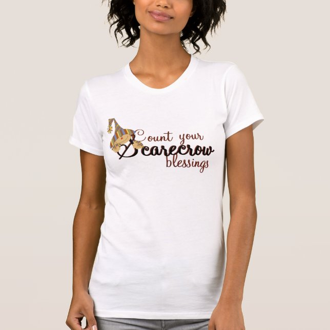 Count Your Scarecrow Blessings T-Shirt (Front)