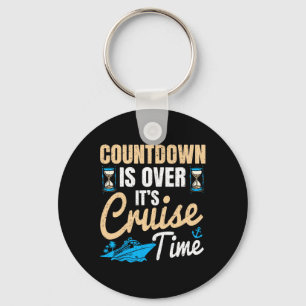 Countdown Is Over It's Cruise Time Cruising Ocean Key Ring