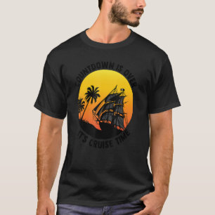 Countdown Is Over It's Cruise Time T-Shirt