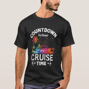 Countdown Is Over u2013 Itu2019s Cruise Time! Vaca T-Shirt