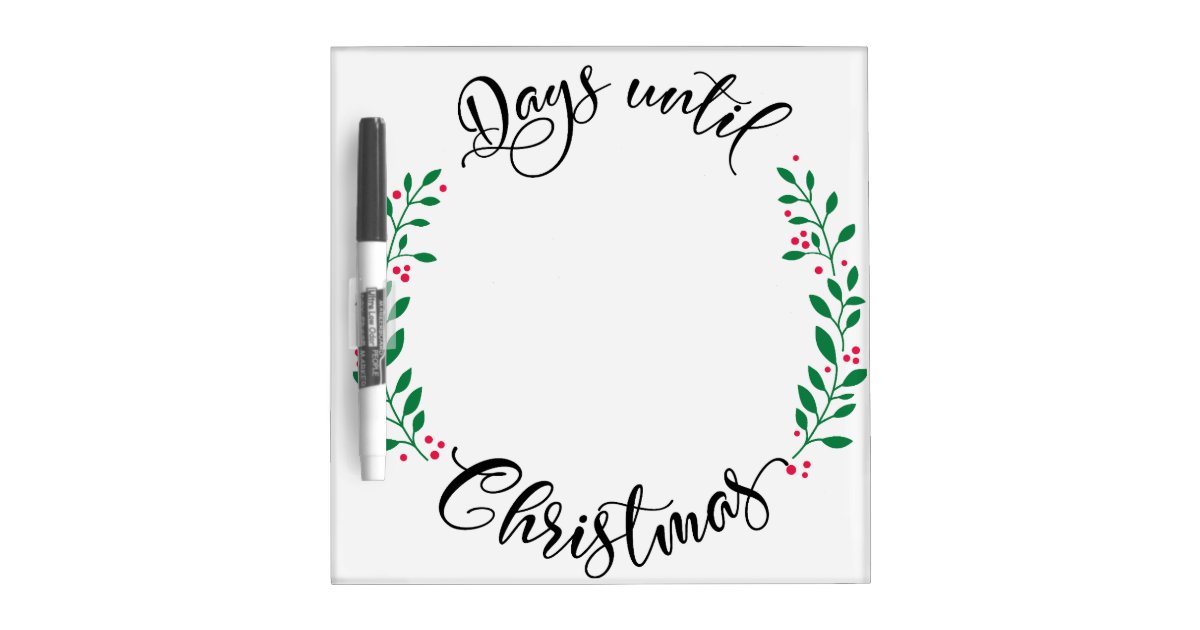 Countdown the days to Christmas. Dry Erase Board Zazzle