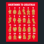 Countdown to Christmas advent calendar Gingerbread Poster<br><div class="desc">Countdown to Christmas advent calendar cute gingerbread cookies ,  with hand drawn cartoon whimsical gingerbread cookies,  count the day til Chrismtas!</div>