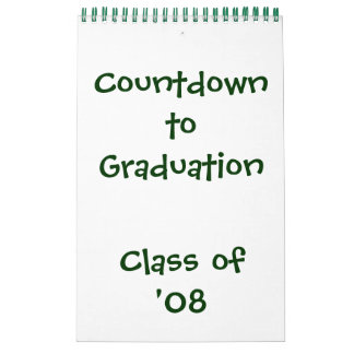 Countdown to Graduation '08 Calendar