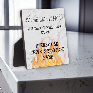 Counter top Some like it hot STR rentals Trivet Plaque