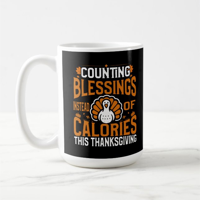  Counting Blessings Instead of Calories  Coffee Mug (Left)