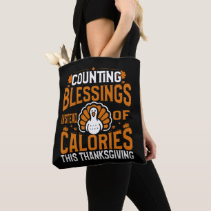 Counting Blessings Instead of Calories Tote Bag