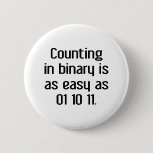 Counting In Binary 6 Cm Round Badge
