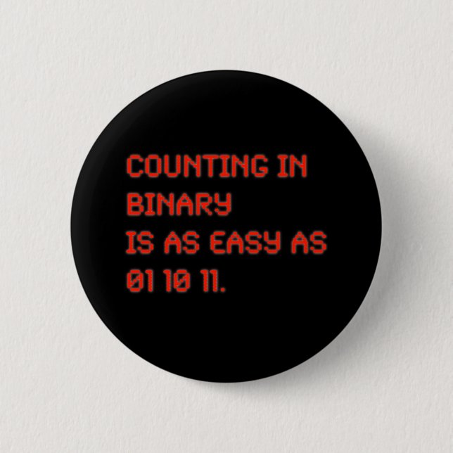 Counting in Binary 6 Cm Round Badge (Front)