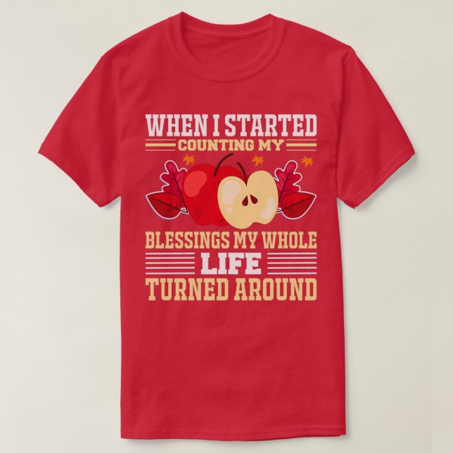 Counting my blessings amazing aplle thanksgiving T-Shirt (Design Front)