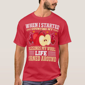 Counting my blessings amazing aplle thanksgiving T-Shirt