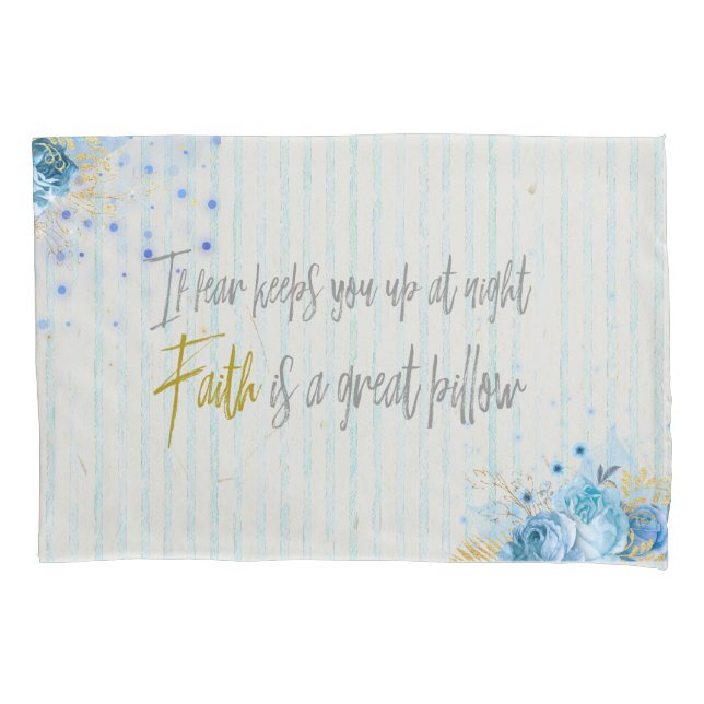 Country Chic: Faith over Fear Quote Pillowcase (Front)