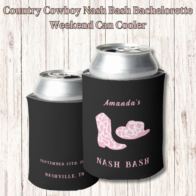 Country Cowboy Nash Bash Bachelorette Weekend  Can Cooler (Creator Uploaded)
