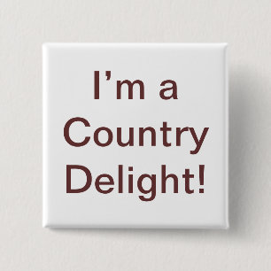 Country Delight Quote 15 Cm Square Badge