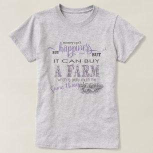 COUNTRY FARM    Money Can't Buy Happiness T-Shirt