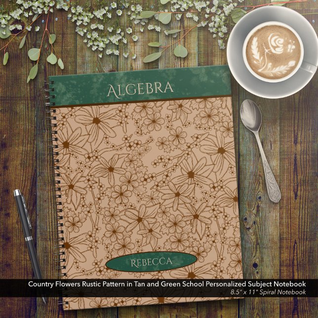 Country Flowers Tan Green School Subject Name Notebook (Country Flowers Tan & Green Spiral Notebook: Personalize Your Name & Customize the School Subject )