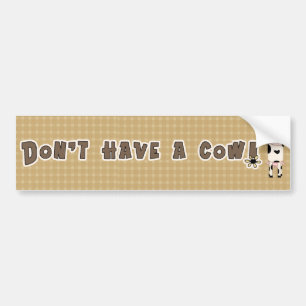 Country Humour Cow Bumper Sticker