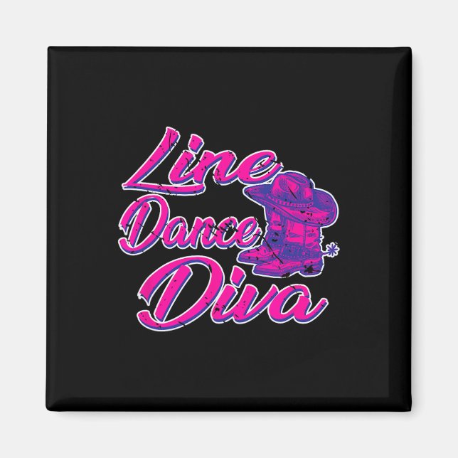 Country Line Dancer Diva Women Gift Line Dancing  Magnet (Front)