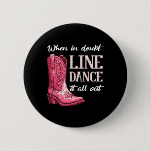 Country Line Dancing Women Girl 6 Cm Round Badge