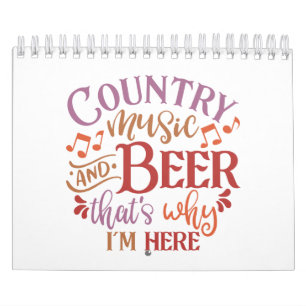 Country Music And Beer Country Music Lovers Calendar