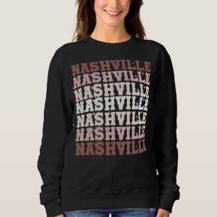 Country Music Festival Western Cowgirl Yeehaw Nash Sweatshirt