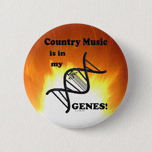 Country Music Is In My Genes 6 Cm Round Badge