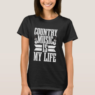 Country Music is My Life Western Cowboy T-Shirt