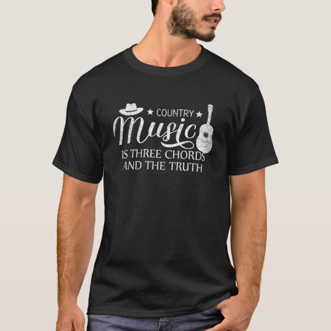 Country Music Is Three Chords Souvenir Musician Te T-Shirt (Front)