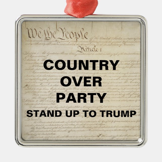 Country Over Party Stand Up to Trump Resist Metal Tree Decoration (Front)