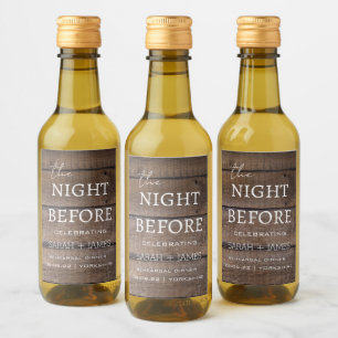 Country Rustic Rehearsal Dinner The Night Before  Wine Label