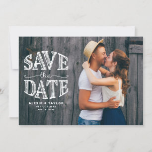 Country Rustic Typography Photo Overlay Save The Date