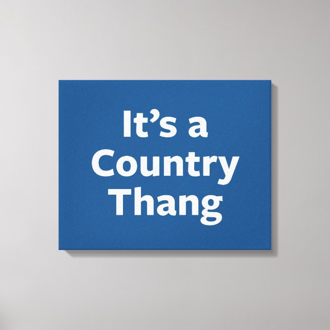 Country Thang Canvas Print (Front)