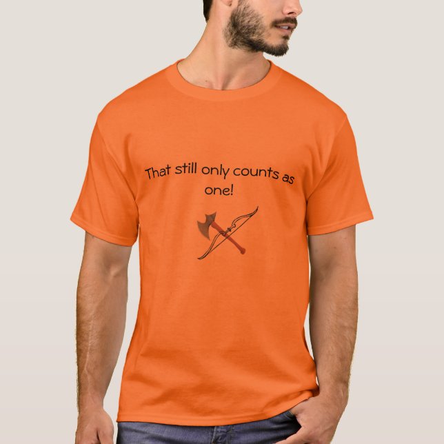 Counts as One! T-Shirt (Front)