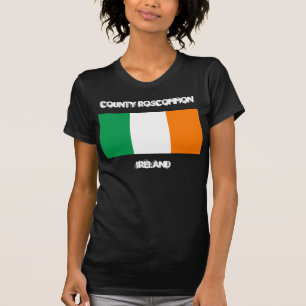County Roscommon, Ireland with Irish flag T-Shirt
