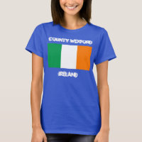 County Wexford, Ireland with Irish flag